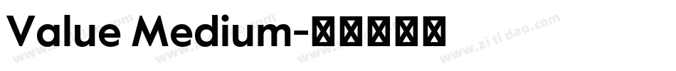 Value Medium字体转换